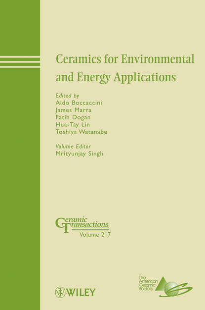 Ceramics for Environmental and Energy Applications - Группа авторов
