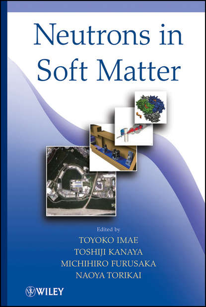 Neutrons in Soft Matter - Группа авторов