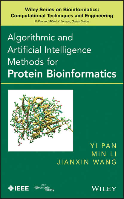 Algorithmic and Artificial Intelligence Methods for Protein Bioinformatics - Группа авторов