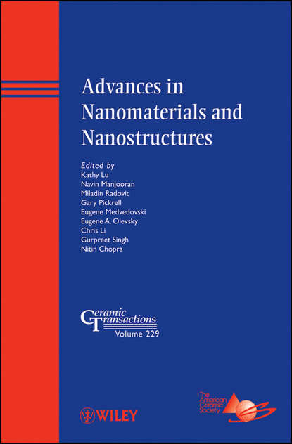Advances in Nanomaterials and Nanostructures - Группа авторов