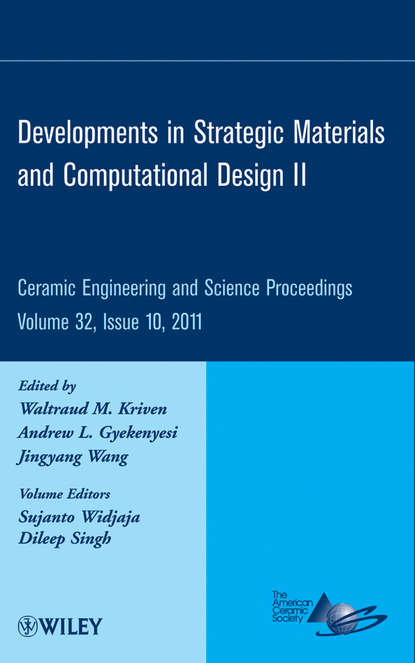 Developments in Strategic Materials and Computational Design II, Volume 32, Issue 10 - Группа авторов