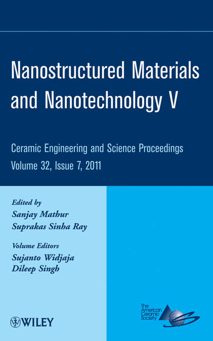 Nanostructured Materials and Nanotechnology V, Volume 32, Issue 7 - Группа авторов