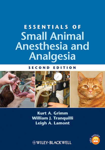 Essentials of Small Animal Anesthesia and Analgesia - Группа авторов