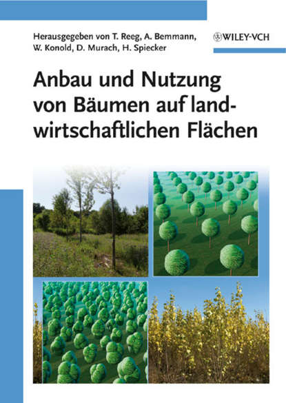 Anbau und Nutzung von Baumen auf landwirtschaftlichen Flachen - Группа авторов