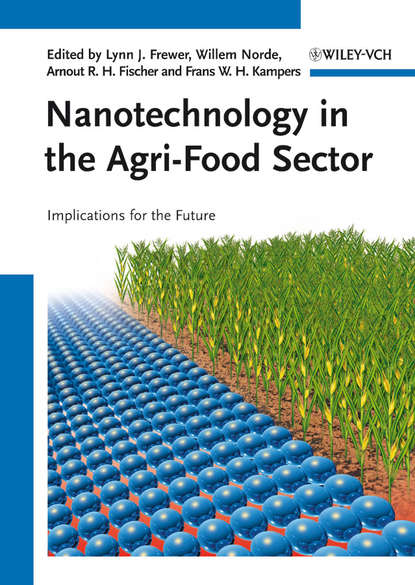 Nanotechnology in the Agri-Food Sector - Группа авторов