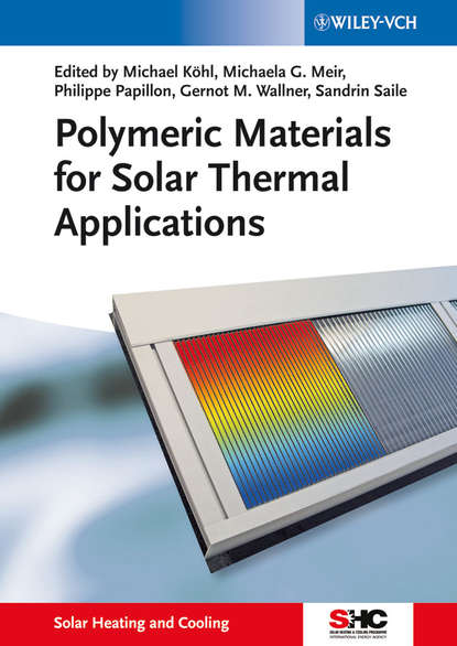 Polymeric Materials for Solar Thermal Applications - Группа авторов