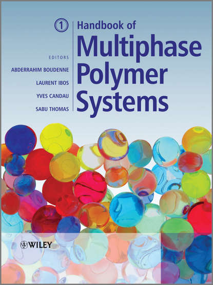 Handbook of Multiphase Polymer Systems - Группа авторов