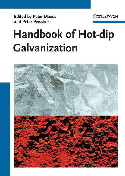 Handbook of Hot-dip Galvanization - Группа авторов