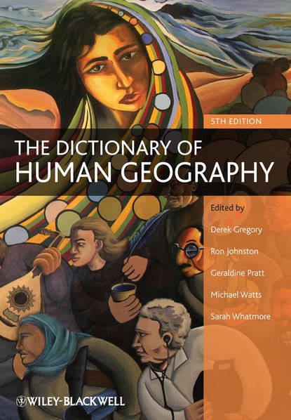 The Dictionary of Human Geography - Группа авторов