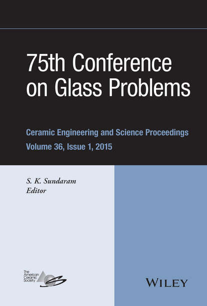 75th Conference on Glass Problems - Группа авторов