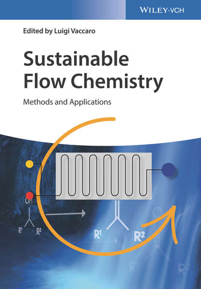 Sustainable Flow Chemistry - Группа авторов