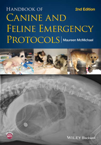 Handbook of Canine and Feline Emergency Protocols - Группа авторов