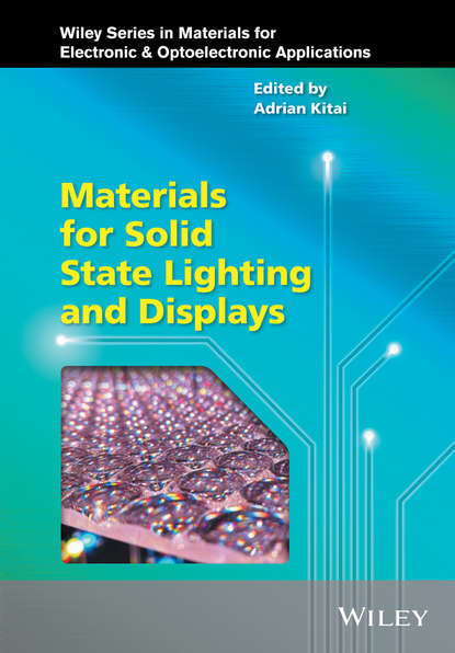 Materials for Solid State Lighting and Displays - Группа авторов