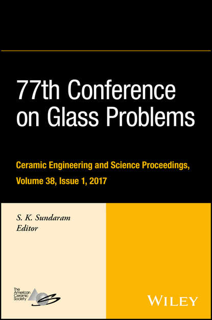 77th Conference on Glass Problems - Группа авторов