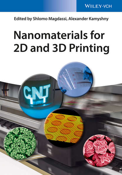 Nanomaterials for 2D and 3D Printing - Группа авторов