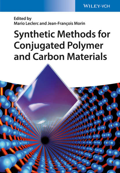 Synthetic Methods for Conjugated Polymer and Carbon Materials - Группа авторов