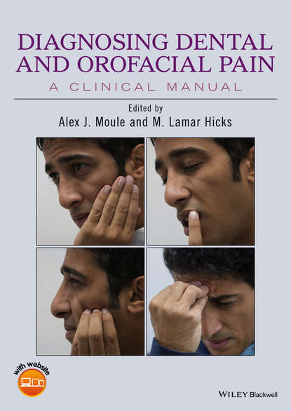 Diagnosing Dental and Orofacial Pain - Группа авторов