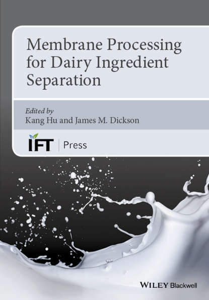 Membrane Processing for Dairy Ingredient Separation — Группа авторов