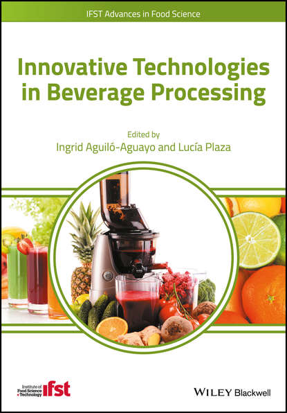 Innovative Technologies in Beverage Processing - Группа авторов