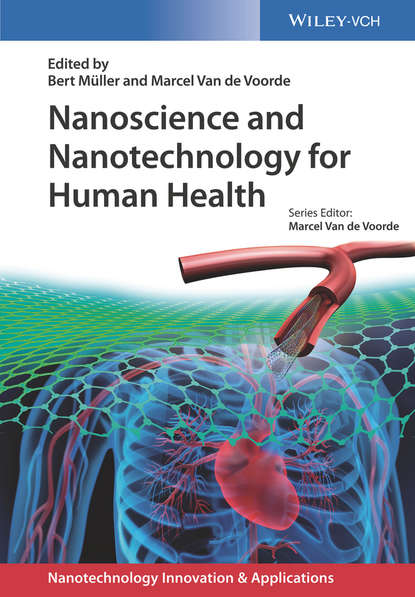 Nanoscience and Nanotechnology for Human Health - Группа авторов