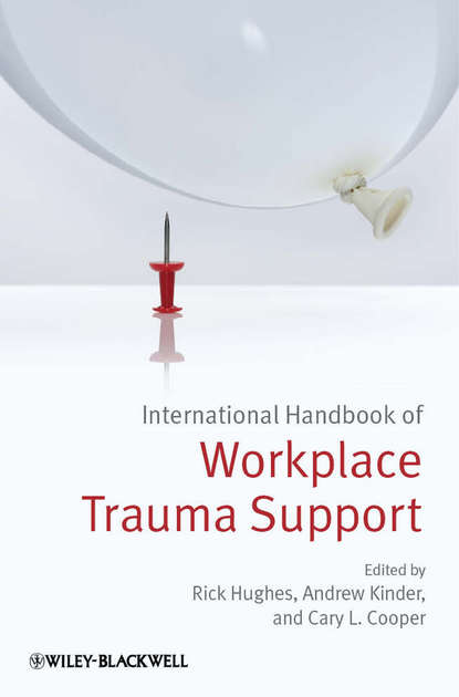 International Handbook of Workplace Trauma Support - Группа авторов