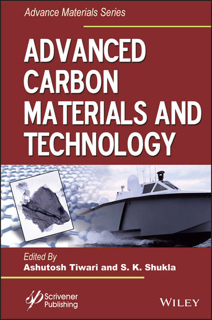 Advanced Carbon Materials and Technology - Группа авторов