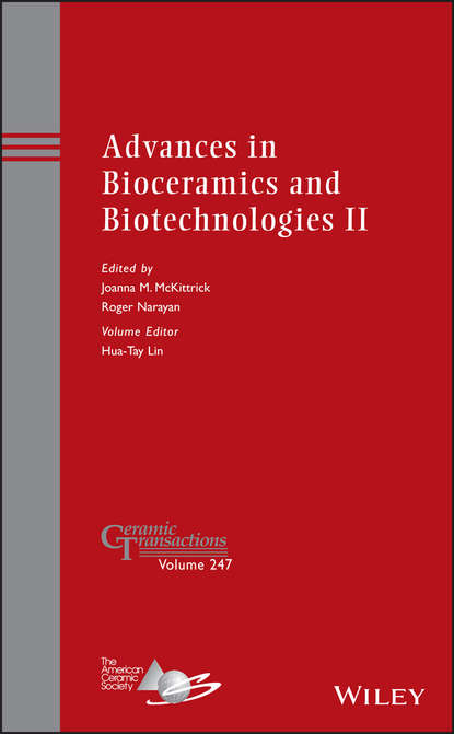 Advances in Bioceramics and Biotechnologies II - Группа авторов