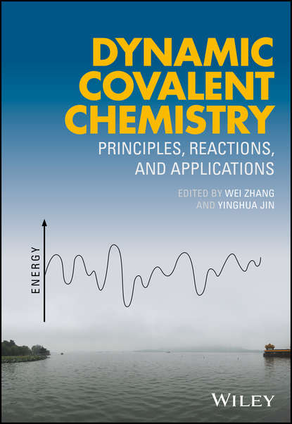 Dynamic Covalent Chemistry - Группа авторов