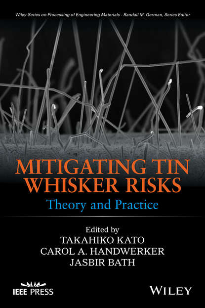 Mitigating Tin Whisker Risks - Группа авторов
