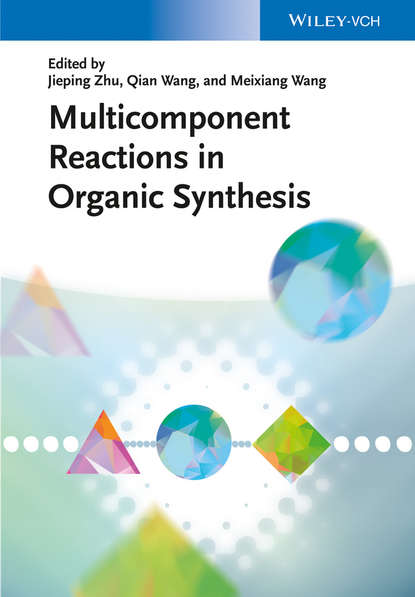 Multicomponent Reactions in Organic Synthesis - Группа авторов