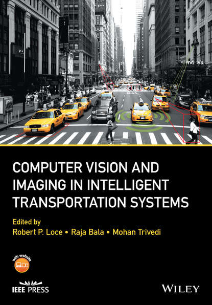Computer Vision and Imaging in Intelligent Transportation Systems - Группа авторов