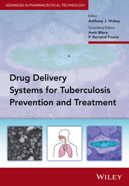 Delivery Systems for Tuberculosis Prevention and Treatment - Группа авторов