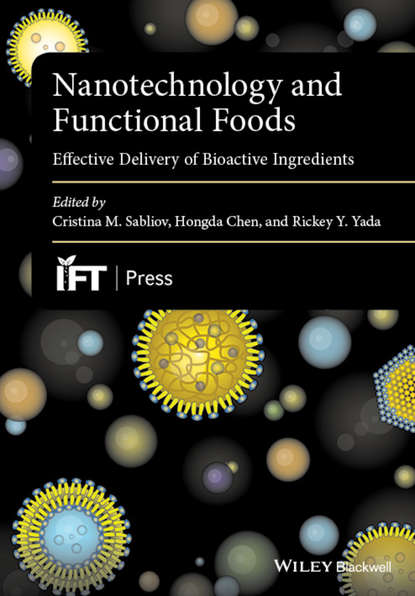 Nanotechnology and Functional Foods - Группа авторов