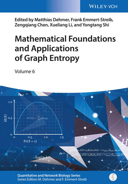 Mathematical Foundations and Applications of Graph Entropy - Группа авторов
