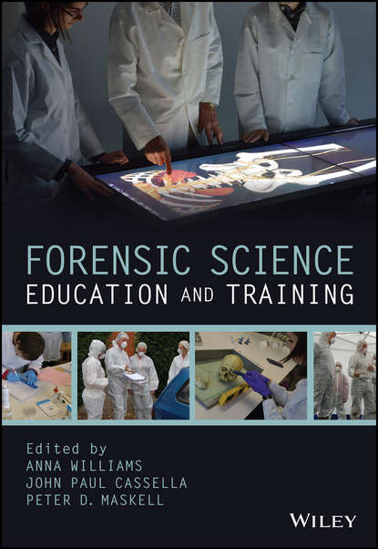 Forensic Science Education and Training - Группа авторов