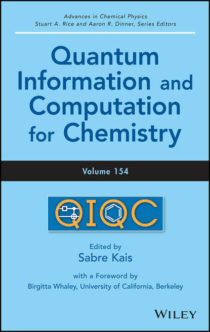 Quantum Information and Computation for Chemistry, Volume 154 - Группа авторов