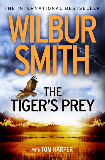 The Tiger’s Prey - Уилбур Смит