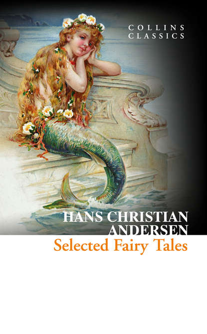 Selected Fairy Tales - Ганс Христиан Андерсен