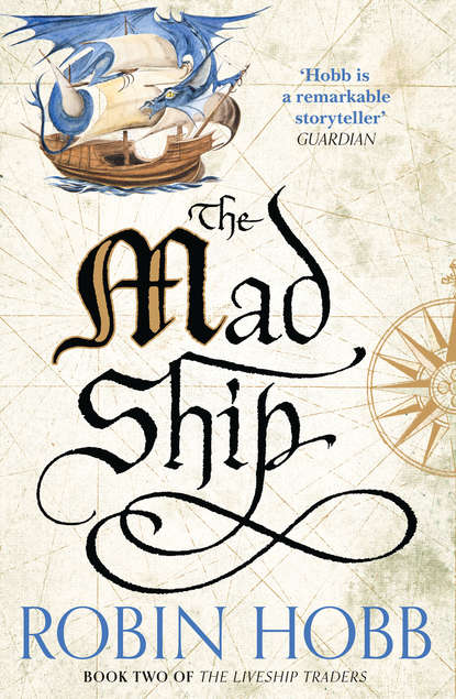 The Mad Ship — Робин Хобб