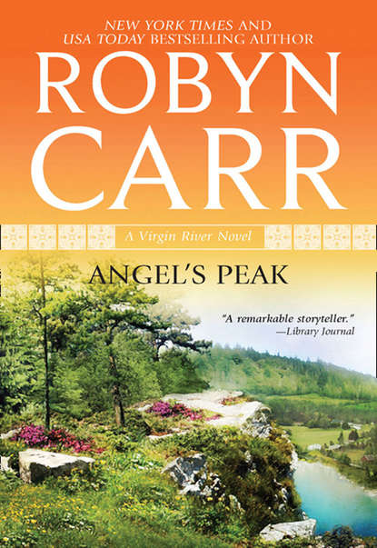 Angel's Peak - Робин Карр