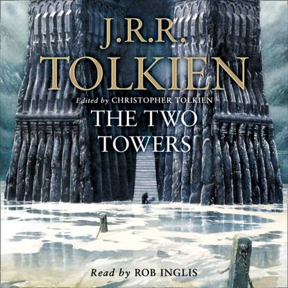 Two Towers (The Lord of the Rings, Book 2) - Джон Роналд Руэл Толкин