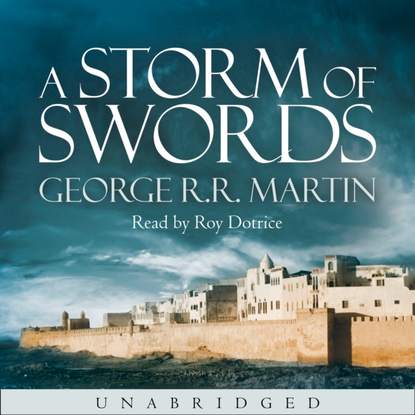 Storm of Swords — Джордж Р. Р. Мартин