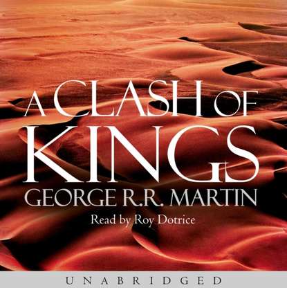 Clash of Kings - Джордж Р. Р. Мартин