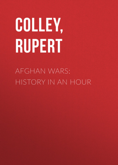 Afghan Wars - Руперт Колли