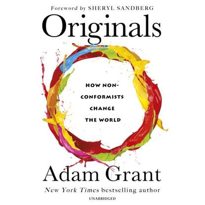 Originals - Адам Грант