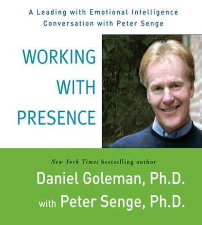 Working with Presence - Дэниел Гоулман