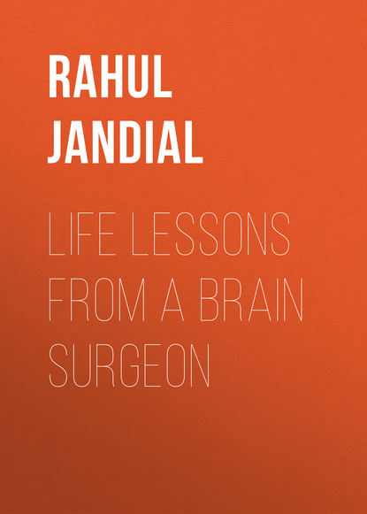 Life Lessons from a Brain Surgeon - Рахул Джандиал