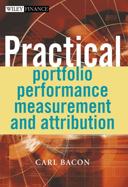 Practical Portfolio Performance Measurement and Attribution - Группа авторов