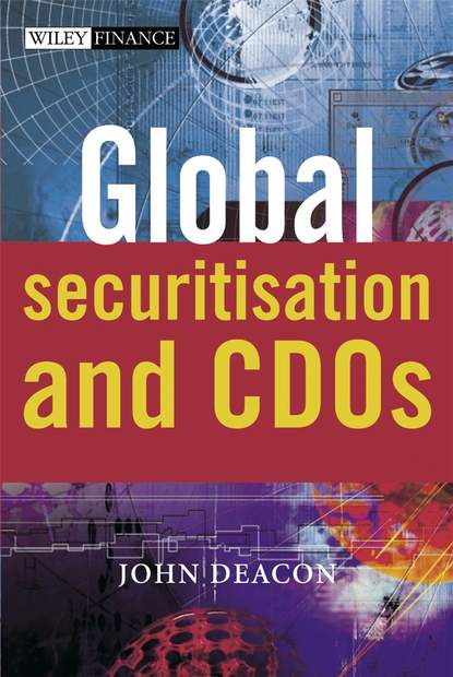 Global Securitisation and CDOs - Группа авторов