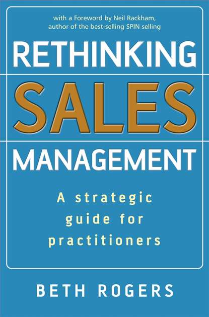 Rethinking Sales Management - Группа авторов